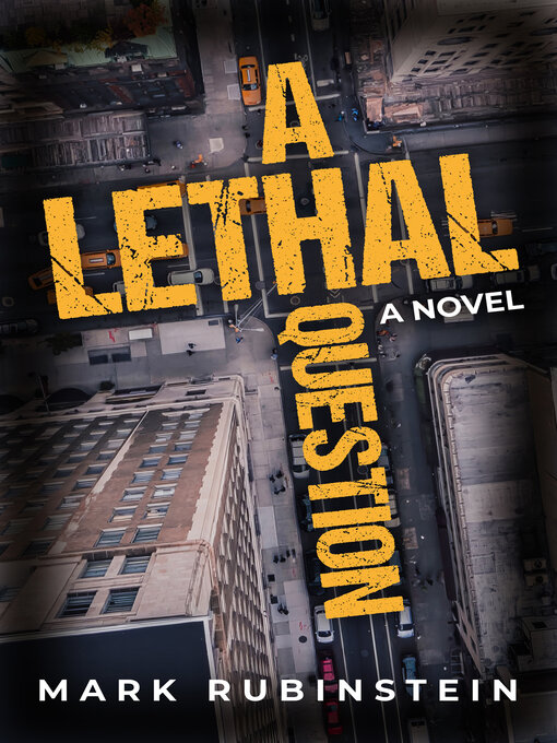 Title details for A Lethal Question by Mark Rubinstein - Available